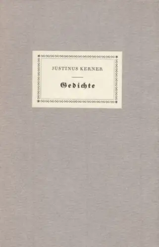 Buch: Gedichte, Kerner, Justinus. Turmhahn-Bücherei, Schiller Nationalmuseum