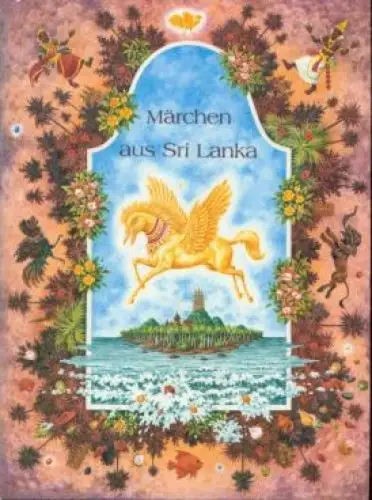 Buch: Märchen aus Sri Lanka, Chmelova, Elena. 1985, Verlag Slovart