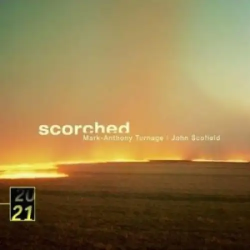 CD: Turnage, Scofield, Scorched, 2002, Deutsche Grammophon, Musik, Jazz