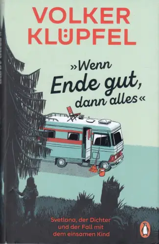 Buch: Wenn Ende gut, dann alles, Klüpfel, Volker, 2025, Penguin Verlag, sehr gut