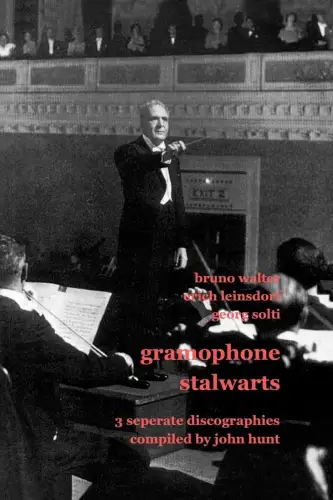 Buch: Gramophone stalwarts, Bruno Walter, Erich Leinsdorf, Georg Solti, Hunt