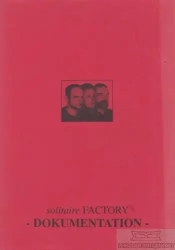 Buch: solitaire FACTORY, Weißenborn, Bertram H. u.a. 1999, Edition Zeitfäule