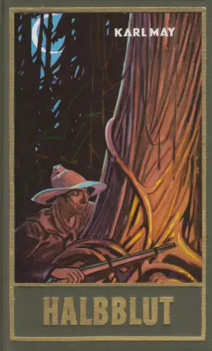 Buch: Halbblut, May, Karl. Karl May's Gesammelte Werke, Karl-May-Verlag 308547