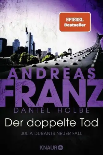 Buch: Der doppelte Tod, Julia Durants neuer Fall, Franz, Andreas, 2023, Knaur