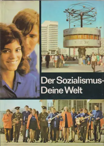 Buch: Der Sozialismus - Deine Welt, Gemkow, Heinrich, 1977, Verlag Neues Leben
