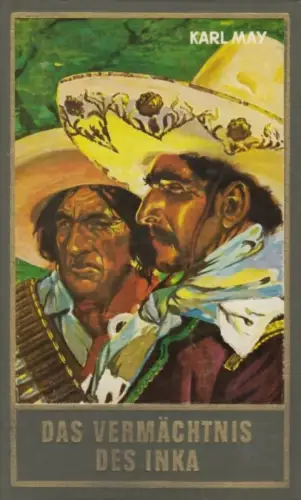Buch: Das Vermächtnis des Inka, May, Karl. Karl May's Gesammelte Werke