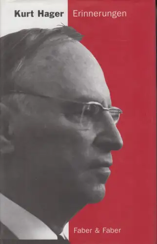 Buch: Erinnerungen, Hager, Kurt. 1996, Verlag Faber & Faber, gebraucht, sehr gut