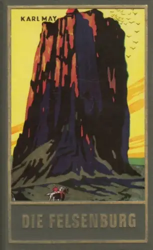 Buch: Die Felsenburg, May, Karl. Karl May's Gesammelte Werke