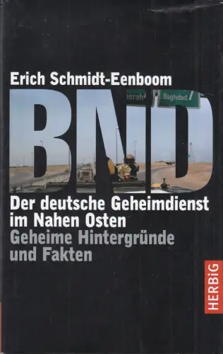 Buch: BND, Schmidt-Eenboom, Erich. 2007, F. A. Herbig Verlagsbuchhandlung