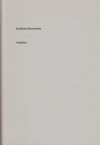 Buch: Gedichte, Friedrich Hassenstein, 2002, signiert, gebraucht, sehr gut