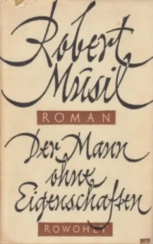 Buch: Der Mann ohne Eigenschaften, Musil, Robert. 1956, Rowohlt Verlag