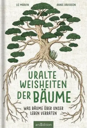 Buch: Uralte Weisheiten der Bäume, Marvin, Liz, 2020, arsEdition