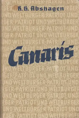 Buch: Canaris, Abshagen, Karl Heinz. 1949, Union Deutscher Verlagsgesellschaft