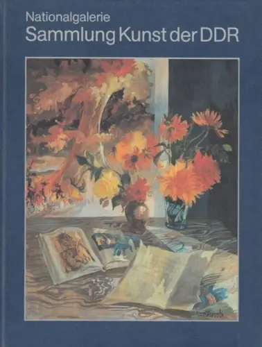 Buch: Nationalgalerie. Sammlung Kunst der DDR, Gemälde. Bildhauerwerke, 1986