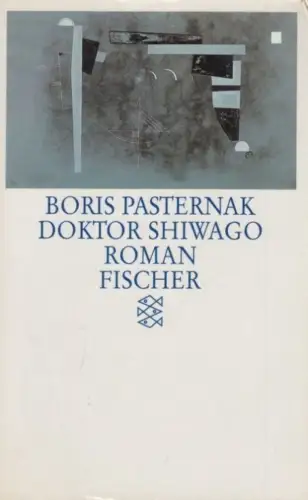 Buch: Doktor Schiwago, Pasternak, Boris. Fischer, 1993, gebraucht, gut