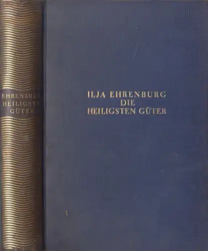 Buch: Die Heiligsten Güter, Roman. Ehrenburg, Ilja. 1931, Malik Verlag