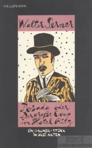 Buch: Posada oder Der große Coup im Hotel Ritz, Serner, Walter. Goldmann, 1990
