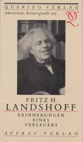 Buch: Querido Verlag. Amsterdam. Keizergracht 333, Landshoff, Fritz. H. 1991