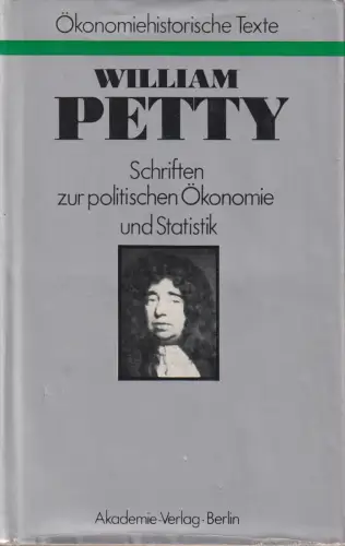 Buch: Schriften zur politischen Ökonomie und Statistik, Petty, William. 1986