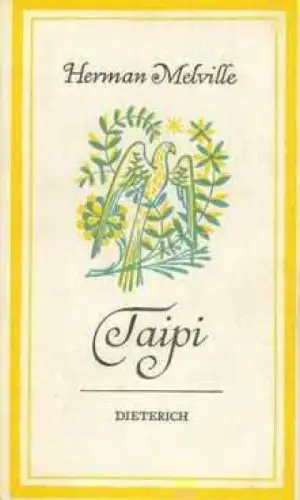 Sammlung Dieterich 150, Taipi, Melville, Herman. 1953, gebraucht, gut