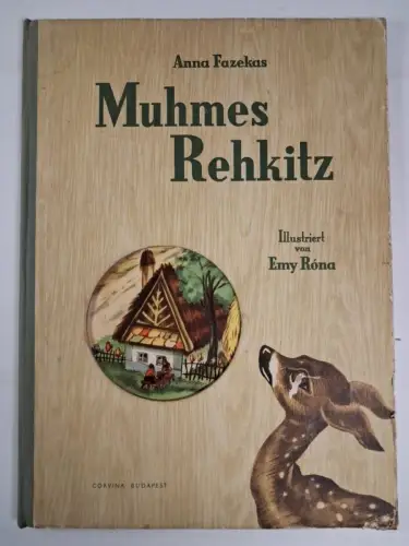 Buch: Muhmes Rehkitz, Anna Fazekas, 1962, Corvina Verlag, gebraucht, gut