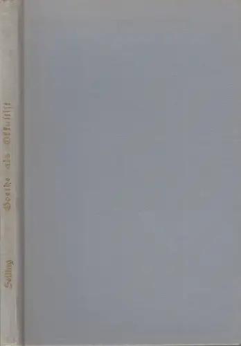 Buch: Goethe als Okkultist, Max Seiling, Johannes Baum Verlag, gebraucht, gut