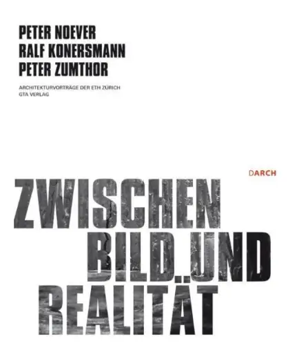 Buch: Zwischen Bild und Realität, Konersmann, Ralf, 2006, gta Verlag, sehr gut