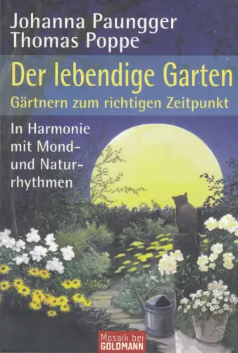 Buch: Der lebendige Garten, Paungger, Johanna, 2008, Mosaik bei Goldmann