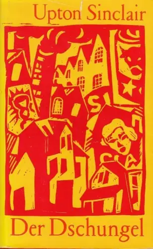 Buch: Der Dschungel, Sinclair, Upton. 1983, Aufbau Verlag, gebraucht, gut