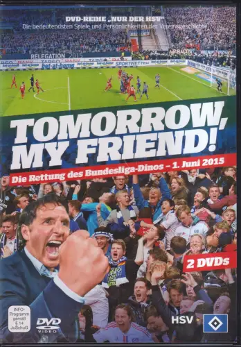 Doppel-DVD: HSV: Tomorrow, my Friend, Die Rettung des Bundesliga-Dinos 2015