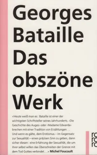 Buch: Das obszöne Werk, Bataille, Georges. 2014, Rowohlt Verlag, gebraucht, gut