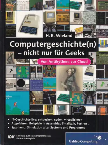 Buch: Computergeschichte(n) - nicht nur für Geeks, Wieland, H. R., 2011, Galileo