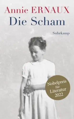 Buch: Die Scham, Ernaux, Annie, 2022, Suhrkamp, gebraucht, sehr gut