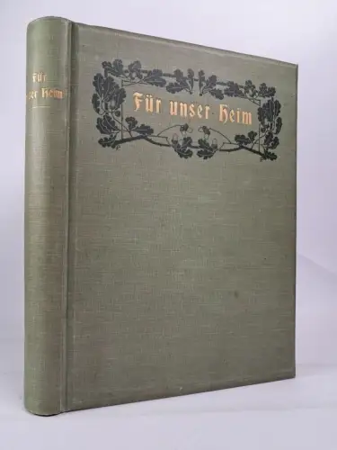 Buch: Für unser Heim, Timon Schroeter, Verlag J. J. Weber, gebraucht, gut