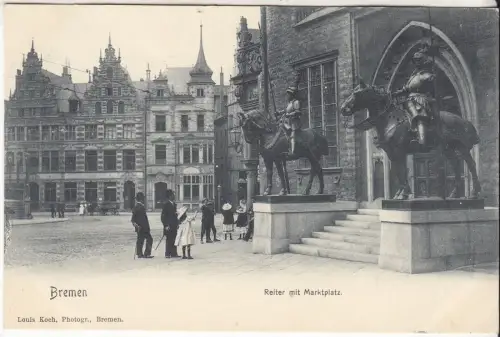 AK Bremen. Reiter mit Marktplatz, um 1900, Louis Koch, Postkarte, ungelaufen