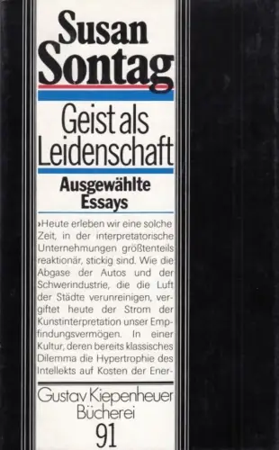 Buch: Geist als Leidenschaft, Sontag, Susan. Gustav Kiepenheuer Bücherei, 1989
