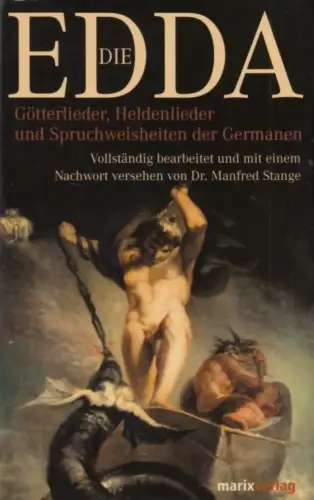 Buch: Die Edda, Stange, Manfred. 2004, Marix Verlag, gebraucht, gut