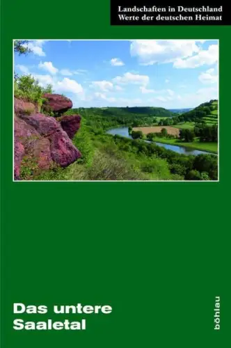 Buch: Das untere Saaletal, Villwock, Gerd, 2016, Böhlau, gebraucht, sehr gut