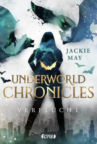 Buch: Underworld Chronicles, Verflucht, May, Jackie, 2021, ONE-Verlag, sehr gut