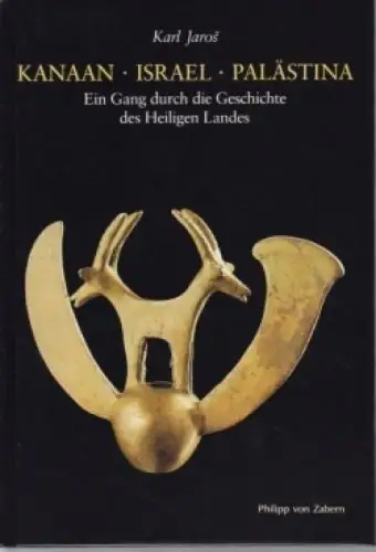Buch: Kanann, Israel, Palästina, Jaros, Karl, 1998, Philipp von Zabern