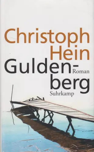 Buch: Guldenberg, Roman, Christoph Hein, 2021, Suhrkamp, gebraucht, wie neu