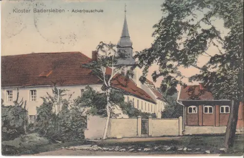 AK Kloster Badersleben - Ackerbauschule, ca. 1910, C. P. Borchert, gelaufen
