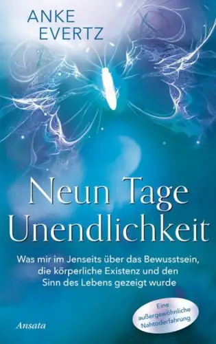 Buch: Neun Tage Unendlichkeit, Evertz, Anke, 2021, Ansata, gebraucht, sehr gut