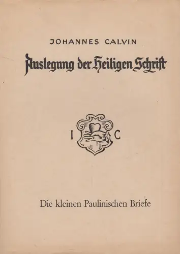 Buch: Auslegung der Heiligen Schrift Band 17: Die kleinen Paulinischen Briefe