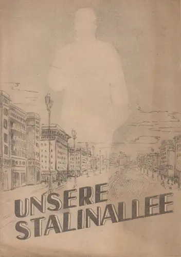 Heft: Unsere Stalinallee, 1965, Nationales Komitee für den Neuaufbau Berlin