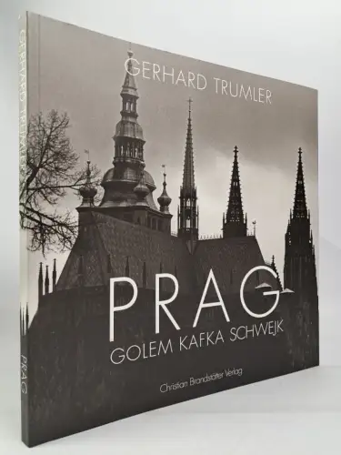 Buch: Prag - Golem, Kafka, Schwejk, Gerhard Trumler, 2007, Brandstätter Verlag