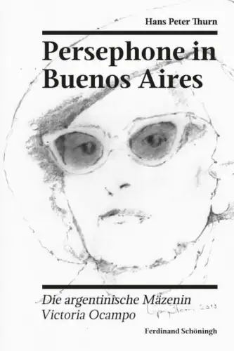 Buch: Persephone in Buenos Aires, Thurn, Hans Peter, 2019, Schöningh, sehr gut