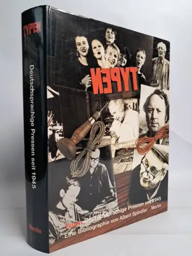 Buch: Typen - Pressendrucke des deutschen Sprachraums seit 1945. Spindler, 1988