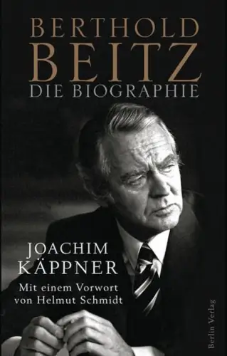 Buch: Berthold Beitz, Die Biographie, Käppner, Joachim, 2010, Berlin Verlag