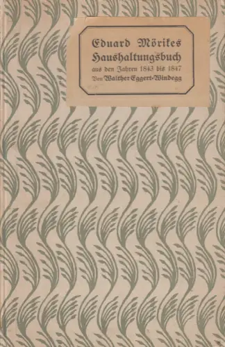 Buch: Eduard Mörikes Haushaltungsbuch aus den Jahren 1843-1847, Eggert-Windegg
